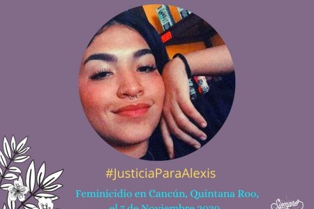 Quintana Roo: exigen justicia para Alexis, joven descuartizada en Cancún