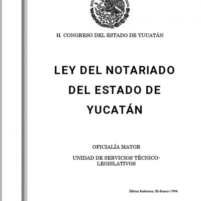 “Escribanos públicos y su perniciosa indefinición jurídica en Yucatán”