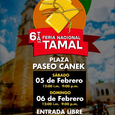 La 6°feria nacional del tamal cambiará de fecha y sede, ahora se realizará en Mérida